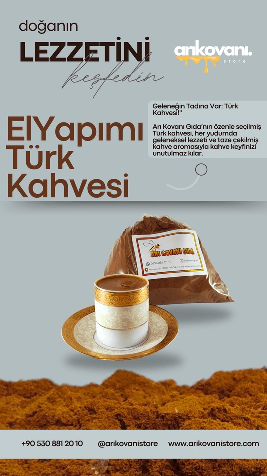 El Yapımı Türk Kahvesi - arikovanistore